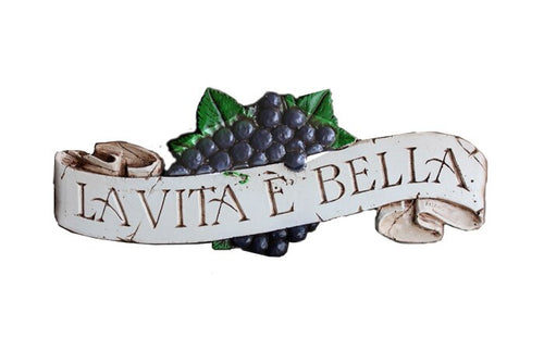 La Vita e Bella (grapes) - Wall Plaque
