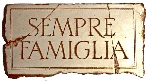 Sempre Famiglia - Family Forever  - Wall Plaque